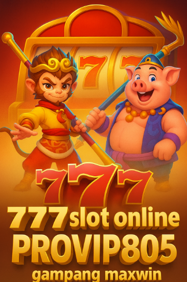 777 Slot Online Provip805 Menangkan Jackpot Dengan Mudah
