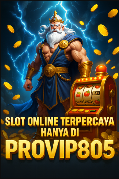 Slot Online Terpercaya Provip805 Main Slot dengan Terjamin