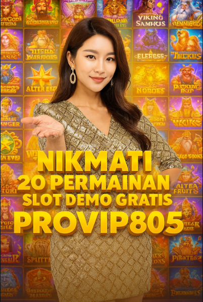 20 Slot Demo Gratis Terbaik 2025 di PROVIP805