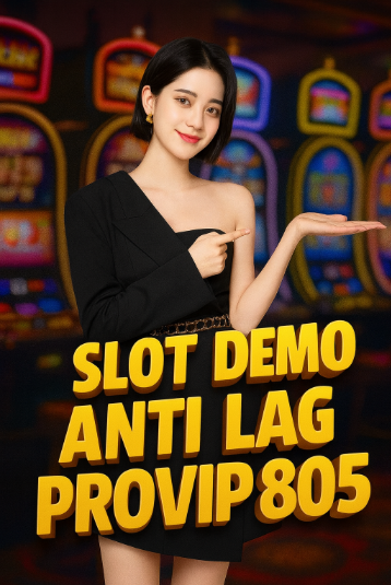 Slot Demo Anti Lag PROVIP805 Main Lancar Gratis