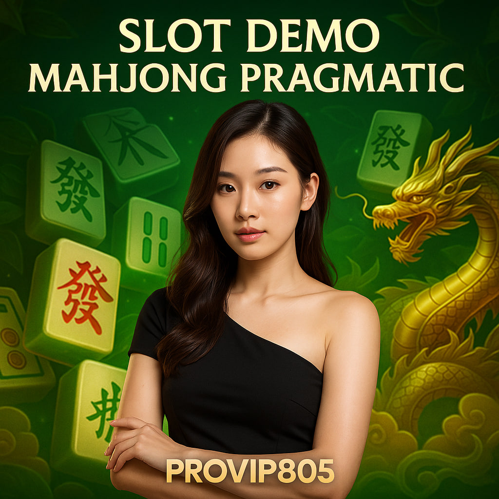 Slot Demo Mahjong Pragmatic Gratis di PROVIP805