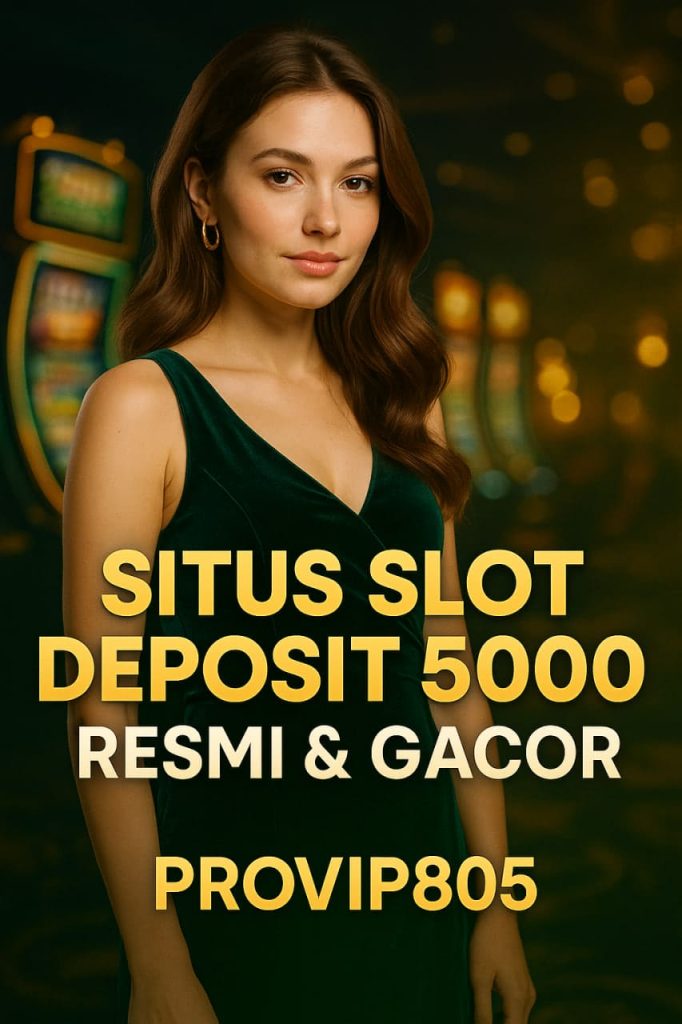situs slot deposit 5000