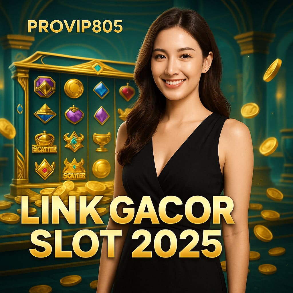 PROVIP805: Link Gacor Slot 2025 Situs Resmi Paling Gacor
